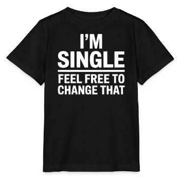 Single Sprüche Singles Lustiges Single Geschenk - Stanley/Stella Kinder T-Shirt MINI CREATOR  - Schwarz - Vorne - Mikhail (115cm)