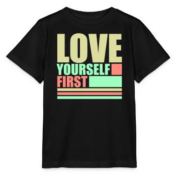 Love Yourself First Self-Love Self-Care - Stanley/Stella MINI CREATOR Kids’ T-Shirt - black - Front - Mikhail (115cm)