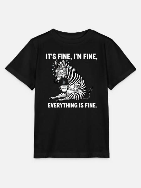 its fine im fine coffee zebra - Stanley/Stella MINI CREATOR Kids’ T-Shirt - black