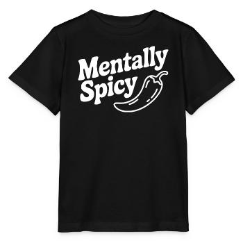Mentally Spicy - Stanley/Stella MINI CREATOR Kids’ T-Shirt - black - Front - Mikhail (115cm)