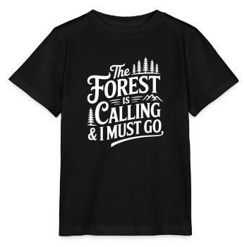 The Forest is Calling & I Must Go - Stanley/Stella MINI CREATOR Kids’ T-Shirt - black - Front - Mikhail (115cm)
