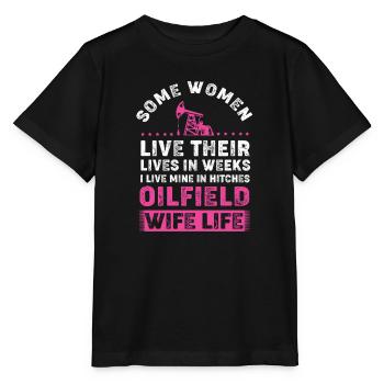 Oil Rig Oil Field Oil Rig Wife - Stanley/Stella MINI CREATOR Kids’ T-Shirt - black - Front - Mikhail (115cm)