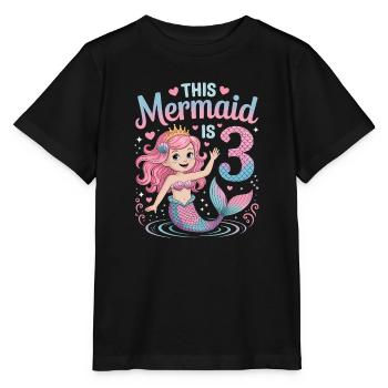 Mermaid 3rd Birthday 3 Years - Stanley/Stella MINI CREATOR Kids’ T-Shirt - black - Front - Mikhail (115cm)
