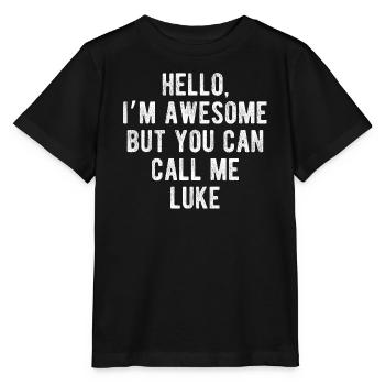 Hallo, mir geht's großartig. Nenn mich Luke, lustiges Zitat. - Stanley/Stella Kinder T-Shirt MINI CREATOR  - Schwarz - Vorne - Mikhail (115cm)