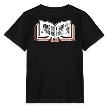 Je travaille pour soutenir mon logo de livres sur la dépendance à la lecture - T-shirt bio MINI CREATOR Stanley/Stella Enfant - noir - Devant - Mikhail (115cm)