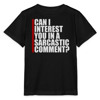 Puis-je vous intéresser à un commentaire sarcastique Lustig - T-shirt bio MINI CREATOR Stanley/Stella Enfant - noir - Devant - Mikhail (115cm)