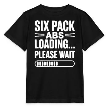 Sixpack Abs lädt... Bitte warten Sie - Stanley/Stella Kinder T-Shirt MINI CREATOR  - Schwarz - Vorne - Mikhail (115cm)