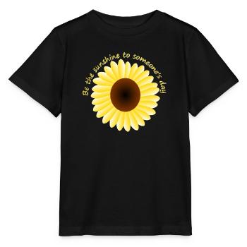 Be The Sunshine To Someone's Day - Stanley/Stella MINI CREATOR Kids’ T-Shirt - black - Front - Mikhail (115cm)