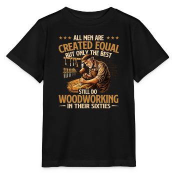 Best Woodworkers In Their Sixties Humor - Stanley/Stella MINI CREATOR Kids’ T-Shirt - black - Front - Mikhail (115cm)