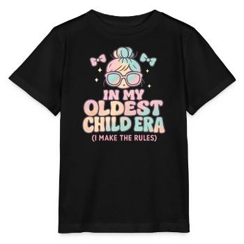 Daughter Family Humor In My Oldest Child Era - Stanley/Stella MINI CREATOR Kids’ T-Shirt - black - Front - Mikhail (115cm)