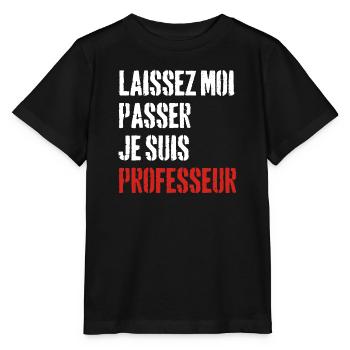 Laissez-Moi passer, je suis professeur - T-shirt bio MINI CREATOR Stanley/Stella Enfant - noir - Devant - Mikhail (115cm)