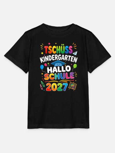 Tschüss Kindergarten Hallo Schule 2027 - Stanley/Stella Kinder T-Shirt MINI CREATOR  - Schwarz