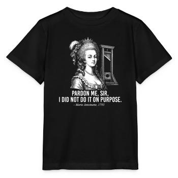 Pardon Me Sir Marie Antoinette History - Stanley/Stella MINI CREATOR Kids’ T-Shirt - black - Front - Mikhail (115cm)