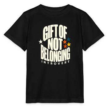 Introvert Gift of Not Belonging Statement - Stanley/Stella MINI CREATOR Kids’ T-Shirt - black - Front - Mikhail (115cm)
