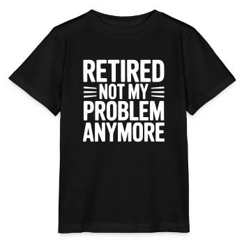 Im Ruhestand – nicht mehr mein Problem - Stanley/Stella Kinder T-Shirt MINI CREATOR  - Schwarz - Vorne - Mikhail (115cm)