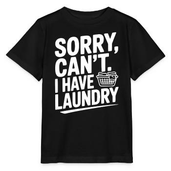 Sorry Can't. I Have Laundry - Stanley/Stella MINI CREATOR Kids’ T-Shirt - black - Front - Mikhail (115cm)