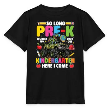 So Long Pre-K Kindergarten Here I Come Boy - Stanley/Stella MINI CREATOR Kids’ T-Shirt - black - Front - Mikhail (115cm)