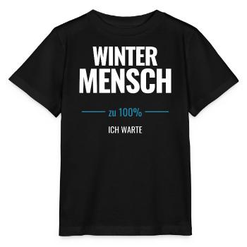 Winter Mensch zu 100% Ich warte - Stanley/Stella Kinder T-Shirt MINI CREATOR  - Schwarz - Vorne - Mikhail (115cm)