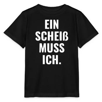 Ein Scheiß Muss Ich - Stanley/Stella Kinder T-Shirt MINI CREATOR  - Schwarz - Vorne - Mikhail (115cm)