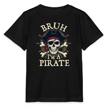 Bruh, ich bin ein Pirat, Freibeuter, Humor - Stanley/Stella Kinder T-Shirt MINI CREATOR  - Schwarz - Vorne - Mikhail (115cm)
