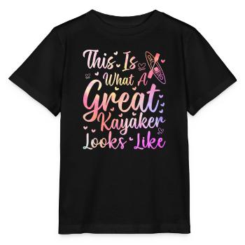 This is what a great Kayaker looks like - Canoeing - Stanley/Stella MINI CREATOR Kids’ T-Shirt - black - Front - Mikhail (115cm)