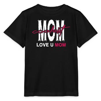 Mom_Coolest_Love_You_Mom - T-shirt bio MINI CREATOR Stanley/Stella Enfant - noir - Devant - Mikhail (115cm)
