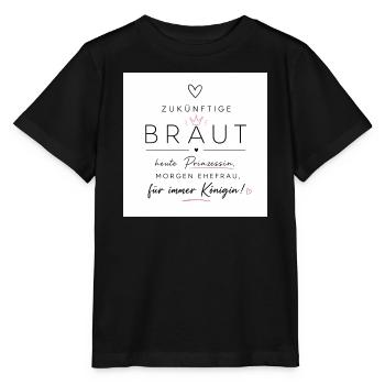 Zukünftige Braut: Prinzessin heute - Stanley/Stella Kinder T-Shirt MINI CREATOR  - Schwarz - Vorne - Mikhail (115cm)