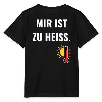 Mir ist zu heiß.  - Stanley/Stella Kinder T-Shirt MINI CREATOR  - Schwarz - Vorne - Mikhail (115cm)