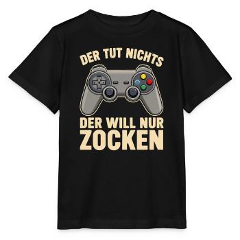 Der Will Nur Zocken Controller Spruch - Stanley/Stella Kinder T-Shirt MINI CREATOR  - Schwarz - Vorne - Mikhail (115cm)