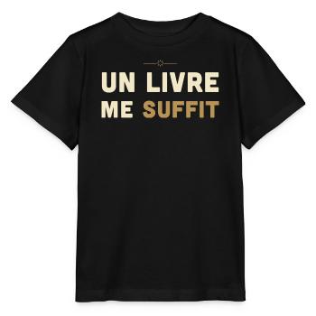 Un Livre Me Suffit - Cadeau Lecteur - T-shirt bio MINI CREATOR Stanley/Stella Enfant - noir - Devant - Mikhail (115cm)