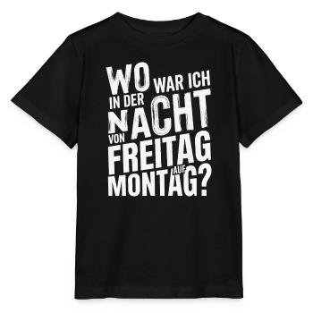 Wo war ich in der Nacht von Freitag auf Montag - Stanley/Stella Kinder T-Shirt MINI CREATOR  - Schwarz - Vorne - Mikhail (115cm)