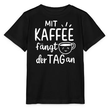 Mit Kaffee fängt der Tag an Morgenmuffel Geschenk - Stanley/Stella Kinder T-Shirt MINI CREATOR  - Schwarz - Vorne - Mikhail (115cm)