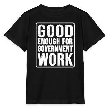 Assez bon pour un travail gouvernemental - T-shirt bio MINI CREATOR Stanley/Stella Enfant - noir - Devant - Mikhail (115cm)