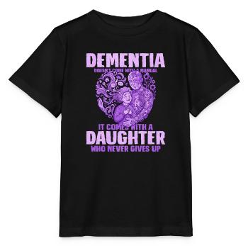 Dementia Daughter Perseverance Shirt - Stanley/Stella MINI CREATOR Kids’ T-Shirt - black - Front - Mikhail (115cm)