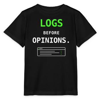Logs Before Options IT Humor Sysadmin Geschenk - Stanley/Stella Kinder T-Shirt MINI CREATOR  - Schwarz - Vorne - Mikhail (115cm)