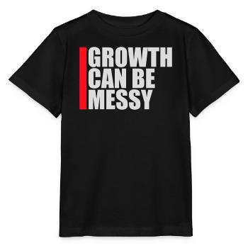 Growth Can Be Messy Personal Growth Quote Logo - Stanley/Stella MINI CREATOR Kids’ T-Shirt - black - Front - Mikhail (115cm)