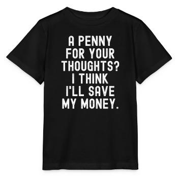 Penny Thoughts Save Money - Stanley/Stella MINI CREATOR Kids’ T-Shirt - black - Front - Mikhail (115cm)