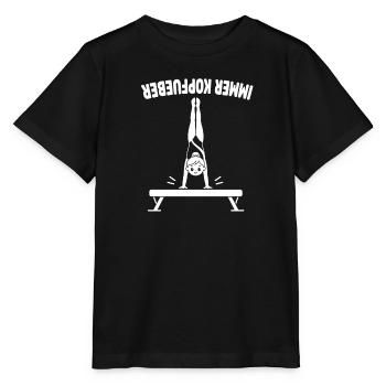Always Upside Down – Gymnastics Handstand Gymnast Vector - Stanley/Stella MINI CREATOR Kids’ T-Shirt - black - Front - Mikhail (115cm)