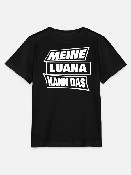 Meine Luana Kann Das Bold-Statement - Stanley/Stella Kinder T-Shirt MINI CREATOR - Schwarz