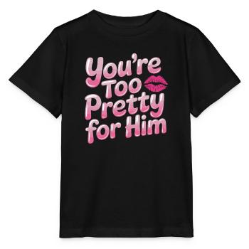 Too Pretty For Him Best Friend BFF Ex Breakup - Stanley/Stella MINI CREATOR Kids’ T-Shirt - black - Front - Mikhail (115cm)