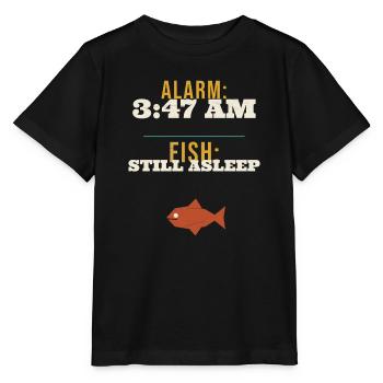 Fishing Alarm 3:47 AM Fish Still Asleep Funny Earl - Stanley/Stella MINI CREATOR Kids’ T-Shirt - black - Front - Mikhail (115cm)