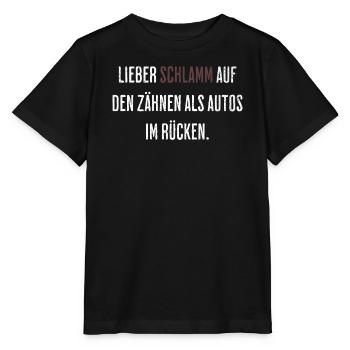 Lieber Schlamm Auf Den Zähnen - Stanley/Stella Kinder T-Shirt MINI CREATOR  - Schwarz - Vorne - Mikhail (115cm)