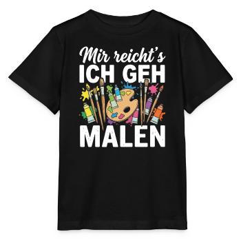 Mir reicht's ich geh malen - Stanley/Stella Kinder T-Shirt MINI CREATOR  - Schwarz - Vorne - Mikhail (115cm)