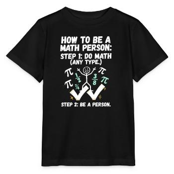 Wie man ein Mathe-Mensch wird - Stanley/Stella Kinder T-Shirt MINI CREATOR  - Schwarz - Vorne - Mikhail (115cm)