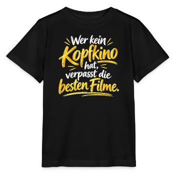 Wer kein Kopfkino hat verpasst die besten Filme - Stanley/Stella Kinder T-Shirt MINI CREATOR  - Schwarz - Vorne - Mikhail (115cm)