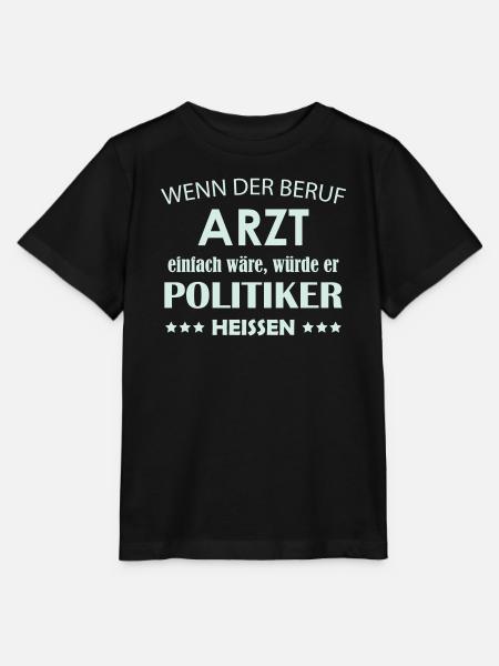 Arztberuf vs Politiker Satire - Stanley/Stella Kinder T-Shirt MINI CREATOR - Schwarz