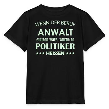 Wenn der Beruf Anwalt Politiker Satire - Stanley/Stella Kinder T-Shirt MINI CREATOR  - Schwarz - Vorne - Mikhail (115cm)