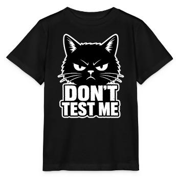 Testet mich nicht, grummeliges schwarzes Katzen-lustiges Hemd - Stanley/Stella Kinder T-Shirt MINI CREATOR  - Schwarz - Vorne - Mikhail (115cm)
