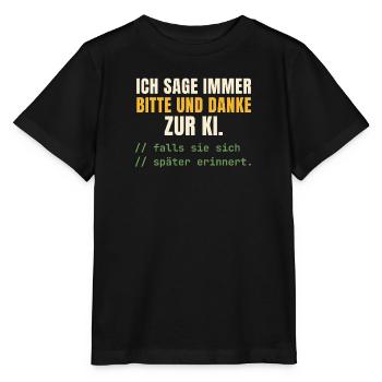 Bitte und Danke zur KI – Nur für den Fall - Stanley/Stella Kinder T-Shirt MINI CREATOR  - Schwarz - Vorne - Mikhail (115cm)