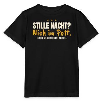 Stille Nacht? Nich im Pott. – für dunkle Shirts - Stanley/Stella Kinder T-Shirt MINI CREATOR  - Schwarz - Vorne - Mikhail (115cm)
